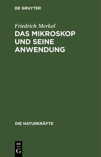 Produktbild: Das Mikroskop und seine Anwendung