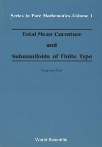 Produktbild: Chen, B: Total Mean Curvature and Submanifolds of Finite Typ