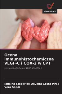 Produktbild: Ocena immunohistochemiczna VEGF-C i COX-2 w CPT