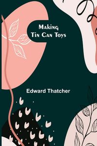 Produktbild: Making Tin Can Toys