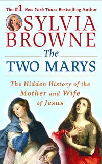 Produktbild: The Two Marys: The Hidden History of the Mother and Wife of Jesus