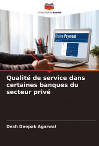 Produktbild: Qualit&eacute; de service dans certaines banques du secteur priv&eacute;