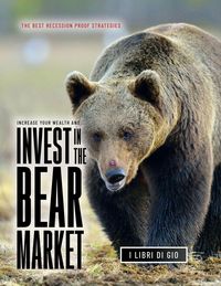 Produktbild: Increase Your Wealth and Invest in The Bear Market