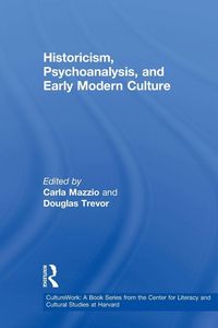 Produktbild: Historicism, Psychoanalysis, and Early Modern Culture