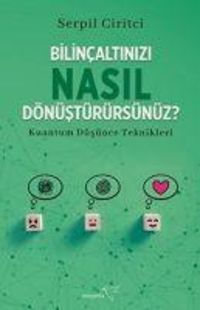 Produktbild: Bilincaltinizi Nasil D&ouml;n&uuml;st&uuml;r&uuml;rs&uuml;n&uuml;z?