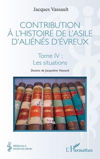 Produktbild: Contribution &agrave; l'histoire de l'asile d'ali&eacute;n&eacute;s d'&Eacute;vreux