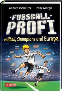 Bild vom Artikel Fußballprofi 4: Fußballprofi - Fußball, Champions und Europa vom Autor Andreas Schlüter