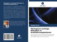 Produktbild: &Ouml;kologisch wichtige Mikroben in Kraftfahrzeugmotoren