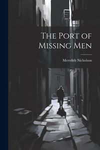 Produktbild: The Port of Missing Men