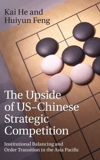 Produktbild: The Upside of US-Chinese Strategic Competition