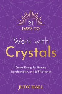 Produktbild: 21 Days to Work with Crystals