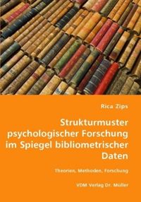 Produktbild: Strukturmuster psychologischer Forschung im Spiegel bibliometrischer Daten