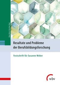 Produktbild: Resultate und Probleme der Berufsbildungsforschung