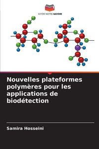 Produktbild: Nouvelles plateformes polym&egrave;res pour les applications de biod&eacute;tection