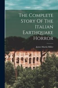 Produktbild: The Complete Story Of The Italian Earthquake Horror