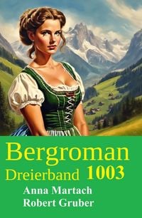 Produktbild: Bergroman Dreierband 1003