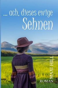 Produktbild: ...ach, dieses ewige Sehnen