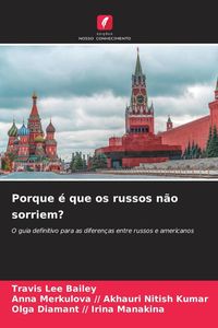 Produktbild: Porque &eacute; que os russos n&atilde;o sorriem?