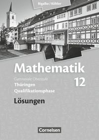 Produktbild: Mathematik Sekundarstufe II. 12. Schuljahr. L&ouml;sungen zum Sch&uuml;lerbuch. Th&uuml;ringen