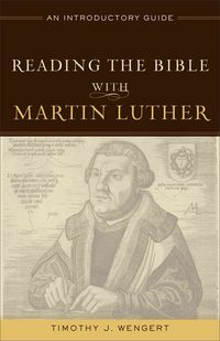 Produktbild: Reading the Bible with Martin Luther