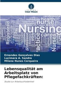 Produktbild: Lebensqualit&auml;t am Arbeitsplatz von Pflegefachkr&auml;ften: