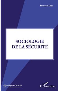 Produktbild: Sociologie de la s&eacute;curit&eacute;