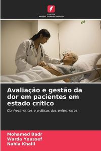 Produktbild: Avalia&ccedil;&atilde;o e gest&atilde;o da dor em pacientes em estado cr&iacute;tico