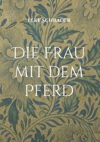 Produktbild: Die Frau mit dem Pferd