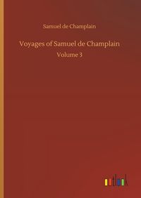 Produktbild: Voyages of Samuel de Champlain