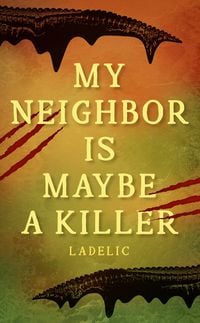 Produktbild: My Neighbor Is Maybe a Killer