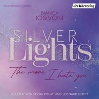 Produktbild: Silver Lights - The more I hate you