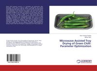 Produktbild: Microwave Assisted Tray Drying of Green Chilli: Parameter Optimization