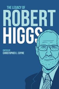 Produktbild: The Legacy of Robert Higgs