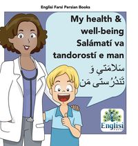 Produktbild: Persian Health & Well-being Sal&aacute;mat&iacute; va Tandorost&iacute; e man