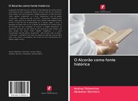 Produktbild: O Alcor&atilde;o como fonte hist&oacute;rica