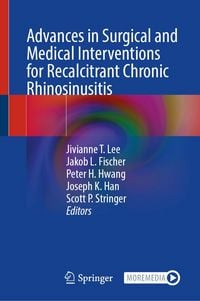 Produktbild: Advances in Surgical and Medical Interventions for Recalcitrant Chronic Rhinosinusitis