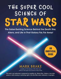 Produktbild: The Super Cool Science of Star Wars