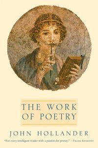 Produktbild: Hollander, J: The Work of Poetry