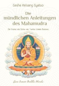 Produktbild: Die m&uuml;ndlichen Anleitungen des Mahamudra