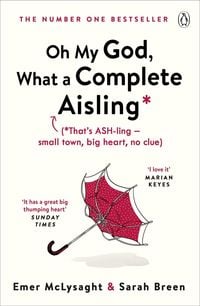 Produktbild: Oh My God, What a Complete Aisling