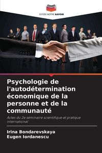 Produktbild: Psychologie de l'autod&eacute;termination &eacute;conomique de la personne et de la communaut&eacute;