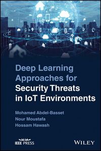 Produktbild: Deep Learning Approaches for Security Threats in IoT Environments
