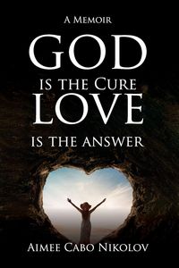 Produktbild: God is the Cure, Love is the Answer