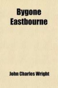 Produktbild: Bygone Eastbourne