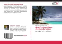 Produktbild: Gesti&oacute;n de crisis en destinos tur&iacute;sticos