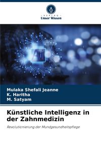 Produktbild: K&uuml;nstliche Intelligenz in der Zahnmedizin