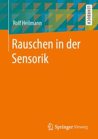 Bild vom Artikel Rauschen in der Sensorik vom Autor Rolf Heilmann