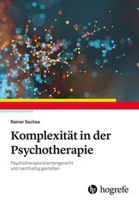 Produktbild: Komplexit&auml;t in der Psychotherapie