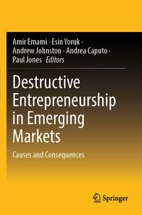 Produktbild: Destructive Entrepreneurship in Emerging Markets