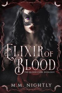 Produktbild: Elixir of Blood (The Blood Cure Duology, #1)